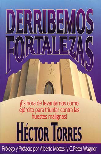 Derribemos Fortalezas (Pulling Down Strongholds) (Spanish)