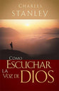 Como Escuchar La Voz De Dios (How To Listen To God) (Spanish)