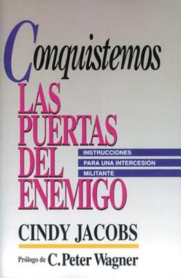 Conquistemos Las Puertas Del Ememigo (Possessing The Gates Of The Enemy) (Spanish)