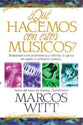 Qu Hacemos Con Estos Msicos? (What Do We Do With These Musicans?) (Spanish)