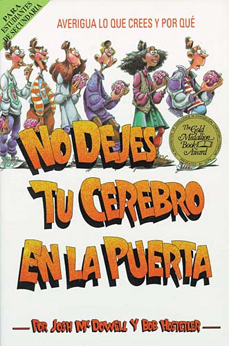 No Dejes Tu Cerebro En La Puerta (Don't Check Your Brains At The Door) (Spanish)