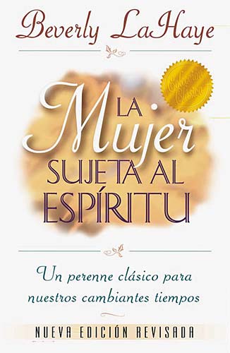 La Mujer Sujeta Al Espritu (Spirit Controlled Women, The) (Spanish)