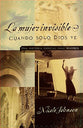 Mujer Invisible (The Invisible Woman) (Spanish)
