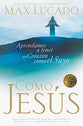 Como Jesus (Just Like Jesus) (Spanish)