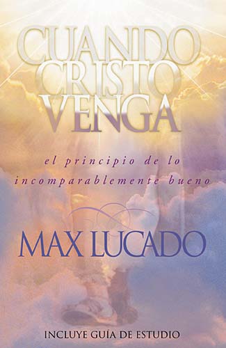 Cuando Cristo Venga (When Christ Comes) (Spanish)