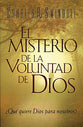El Misterio De La Voluntad De Dios (The Mystery Of God's Will) (Spanish)