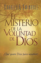 El Misterio De La Voluntad De Dios (The Mystery Of God's Will) (Spanish)