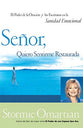 Senor Quiero Ser Completa (Lord I Want To Be Whole) (Spanish)