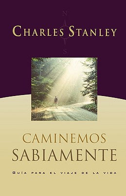 Caminemos Sabiamente (Walking Wisely) (Spanish)