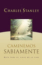 Caminemos Sabiamente (Walking Wisely) (Spanish)