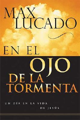 En El Ojo De La Tormenta (In The Eye Of The Storm) (Spanish)