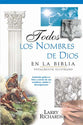 Todos Los Nombres De Dios En La Biblia (Every Name Of God In The Bible) (Spanish)