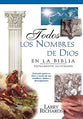 Todos Los Nombres De Dios En La Biblia (Every Name Of God In The Bible) (Spanish)