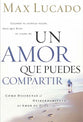 Un Amor Que Puedes Compartir (A Love Worth Living) (Spanish)
