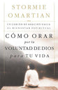 Cmo Orar Por La Voluntad De Dios Para Tu Vida (Praying For God's Will In Your Life) (Spanish)