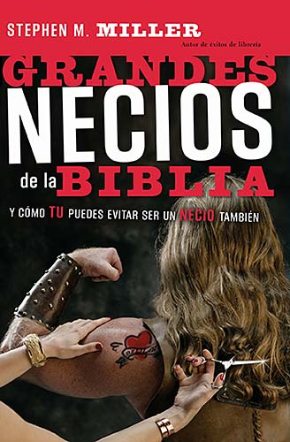 Grandes Necios De La Biblia (Big Dummies Of The Bible) (Spanish)