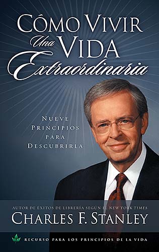 Como Vivir Una Vida Extrao (Living The Extraordinary Life) (Spanish)
