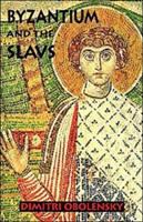 Byzantium & the Slavs