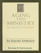 Aging and Ministry in the 21St Century