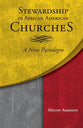 Stewardship in African-American Churches: A New Paradigm