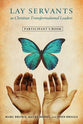 Lay Servants as Christian Transformation Leaders (Participant's Book)