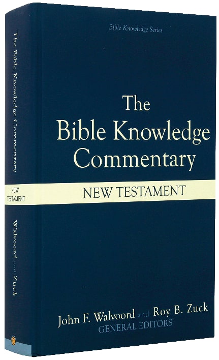 New Testament (Bible Knowledge Commentary Series)