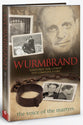 Wurmbrand: Tortured For Christ: The Complete Story
