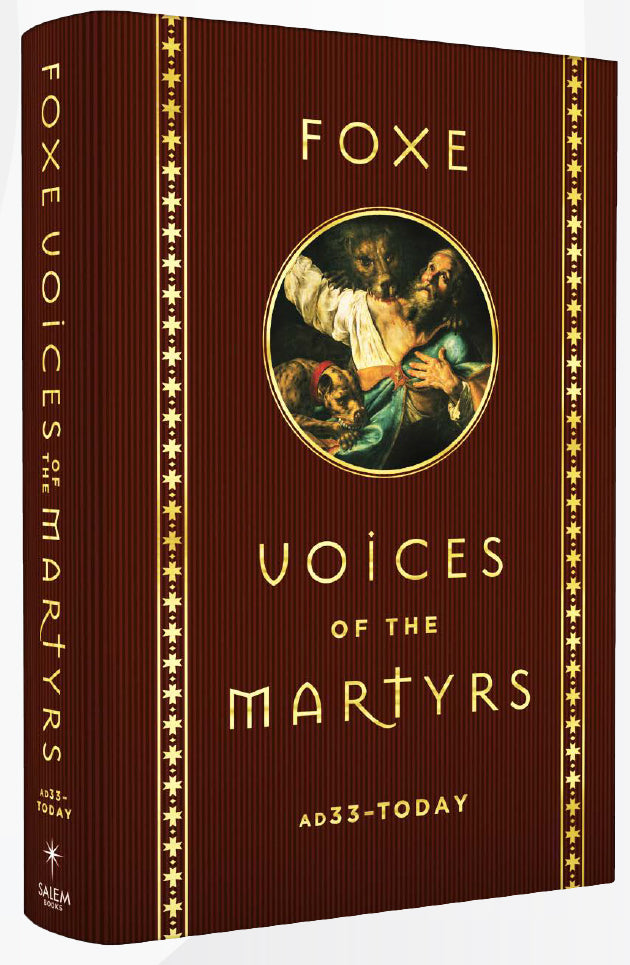 Foxe Voices of the Martrys: Ad33 - Today
