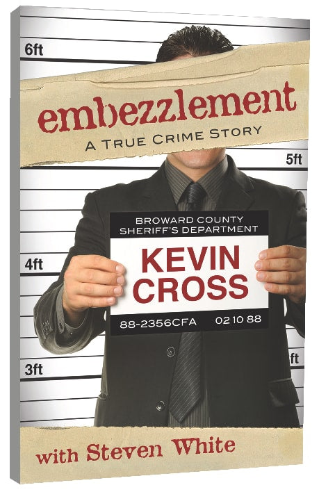 Embezzlement: A True Crime Story