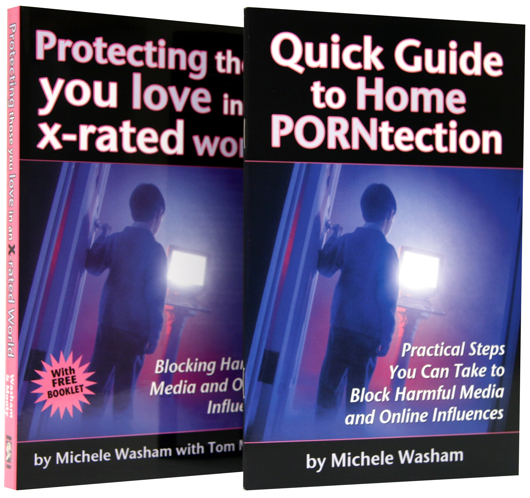Protecting Those You Love in An X-Rated World
