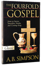 The Fourfold Gospel (Pure Gold Classics Series)
