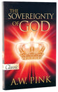 Sovereignty of God (Pure Gold Classics Series)