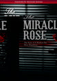 The Miracle Rose