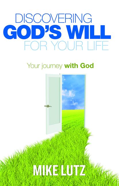 Discovering God's Will For Your Life
