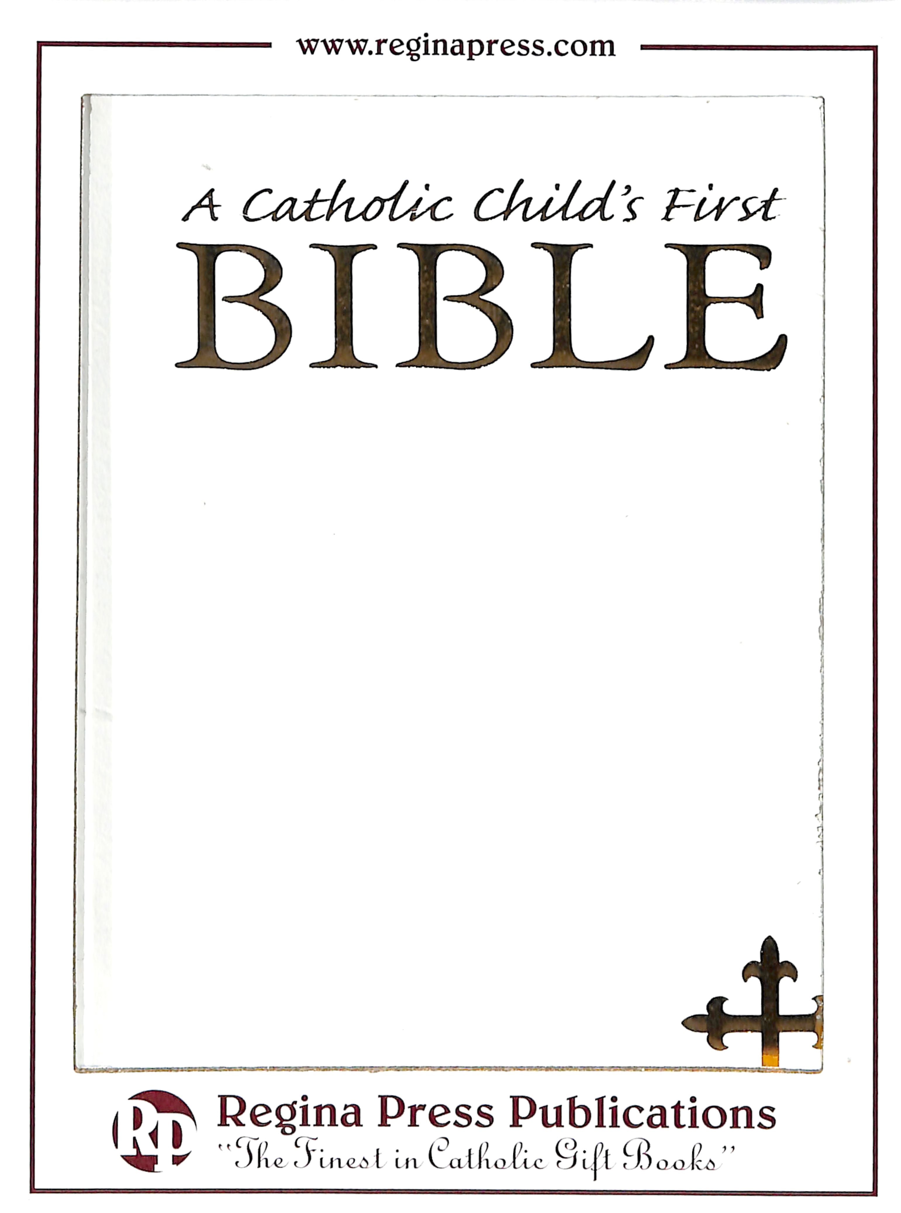 A Catholic Child's First Bible, White (selections from NRSV)