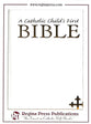 A Catholic Child's First Bible, White (selections from NRSV)