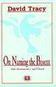 On Naming the Present