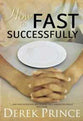 How to Fast Successfully