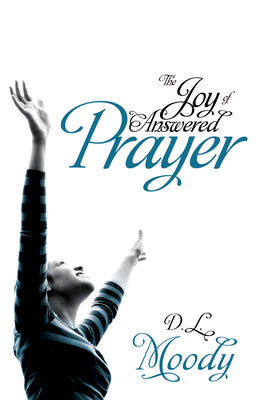 The Joy of Answered Prayer