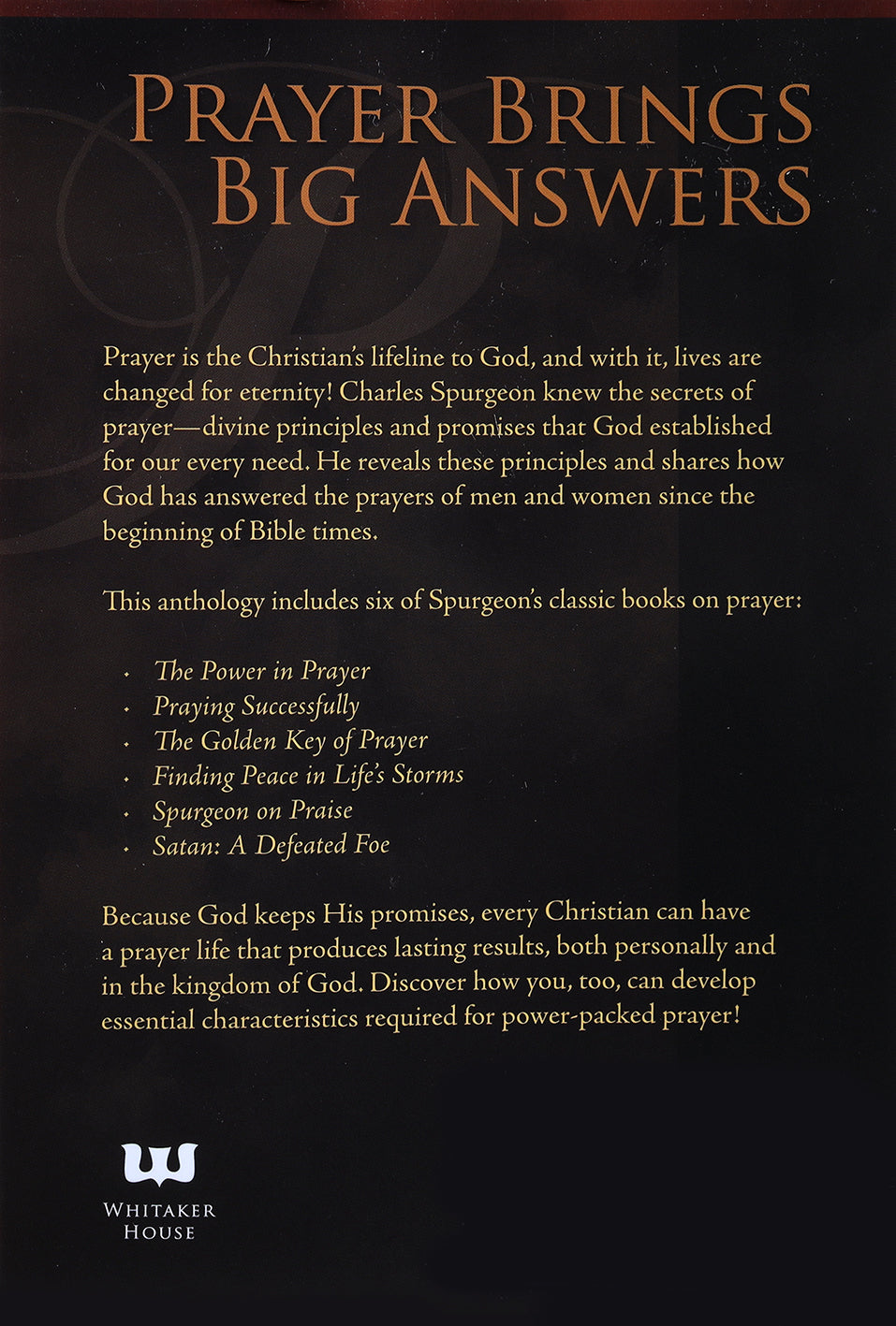 Spurgeon on Prayer & Spiritual Warfare (6 Books In 1 Anthology)
