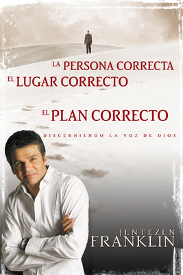 La Persona Correcta, El Luga Correcto, El Plan Correcto (Right People, Right Place, Right Plan) (Spanish)