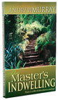 The Masters Indwelling