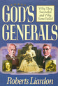 Why They Succeeded and Why Some Failed (#01 in God's Generals Series)