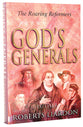 The Roaring Reformers (#02 in God's Generals Series)