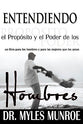 Entendiendo El Proposito Y El Poder De Los Hombres (Understanding The Purpose And Power Of Men) (Spanish)