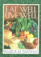 Eat Well Live Well