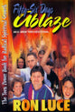 Fifty-Six Days Ablaze