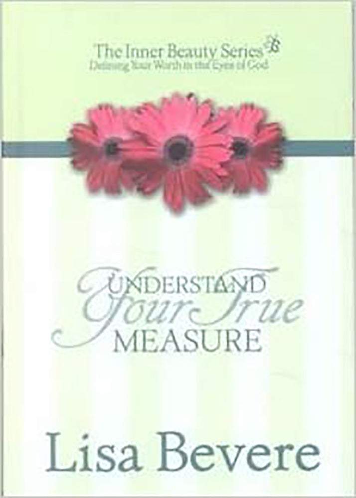 Inner Beauty: Understand Your True Measure
