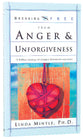 Breaking Free: Anger & Unforgiveness