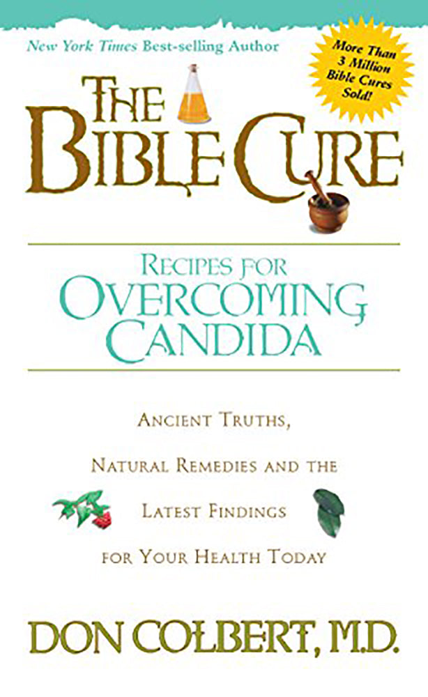 Bible Cure Recipes For Overcoming Candida (Bible Cure Series)